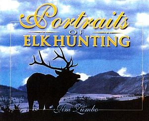 Portraits of Elk Hunting