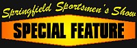 Special Show Feature at the Springfield Sportsmen's Show